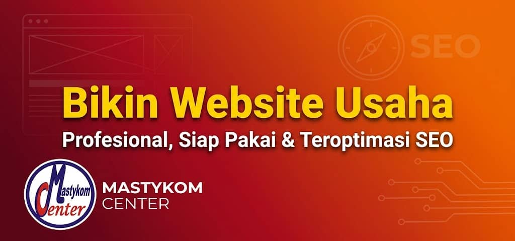 Jasa Pembuatan Website Murah Terpercaya - Mastykom Center